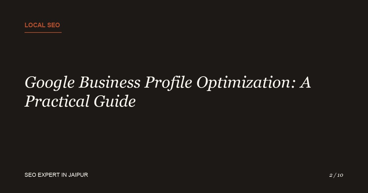 Google Business Profile Optimization: A Practical Guide for Jaipur Businesses