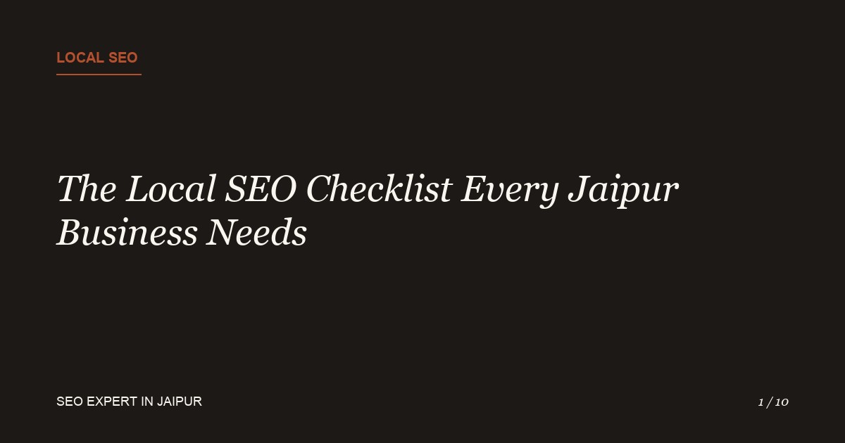 The Local SEO Checklist Every Jaipur Business Needs